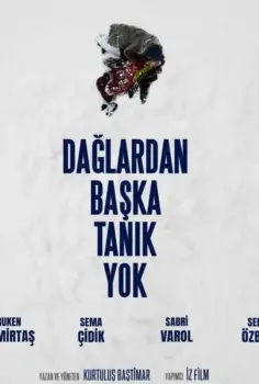 Dağlardan Başka Tanık Yok Filmi İzle