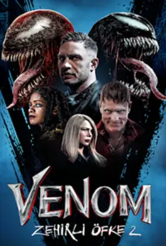 Venom: Zehirli Öfke 2 İzle